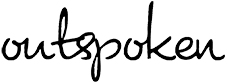 Outspoken